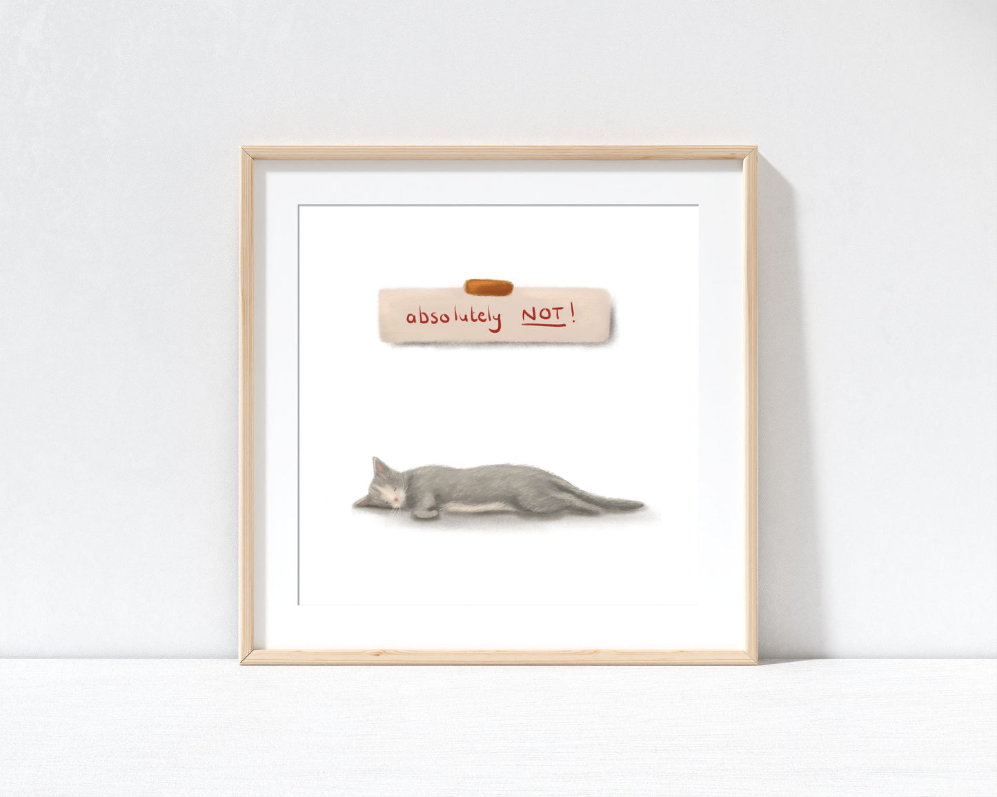 Absolutely Not Cat Print with 9" x 9" Mount (Unframed)