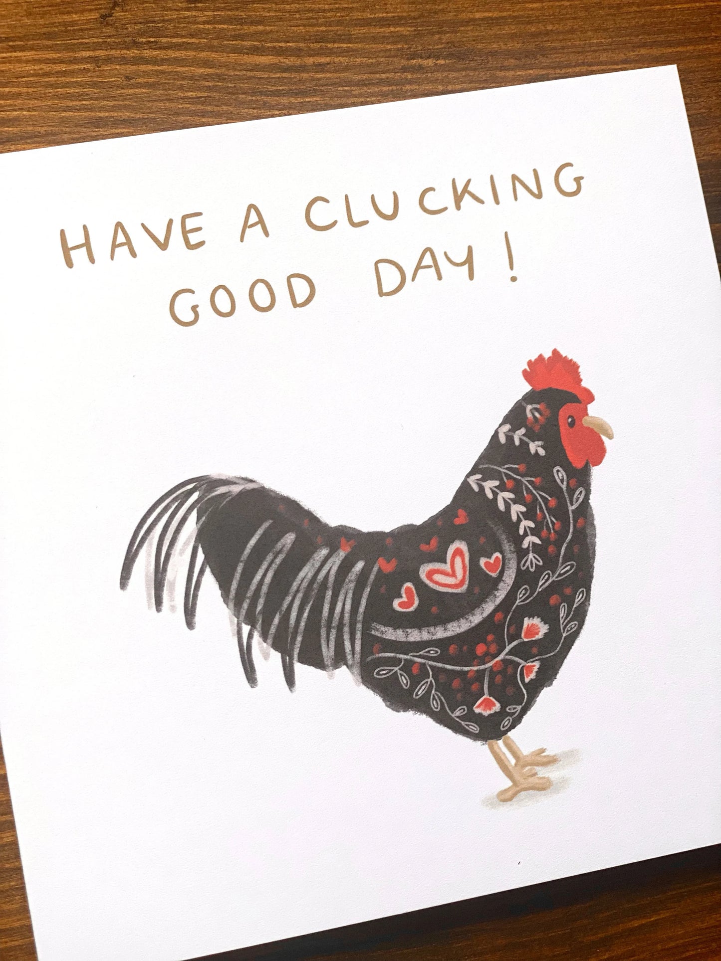 Have a Clucking Good Day Greetings Card